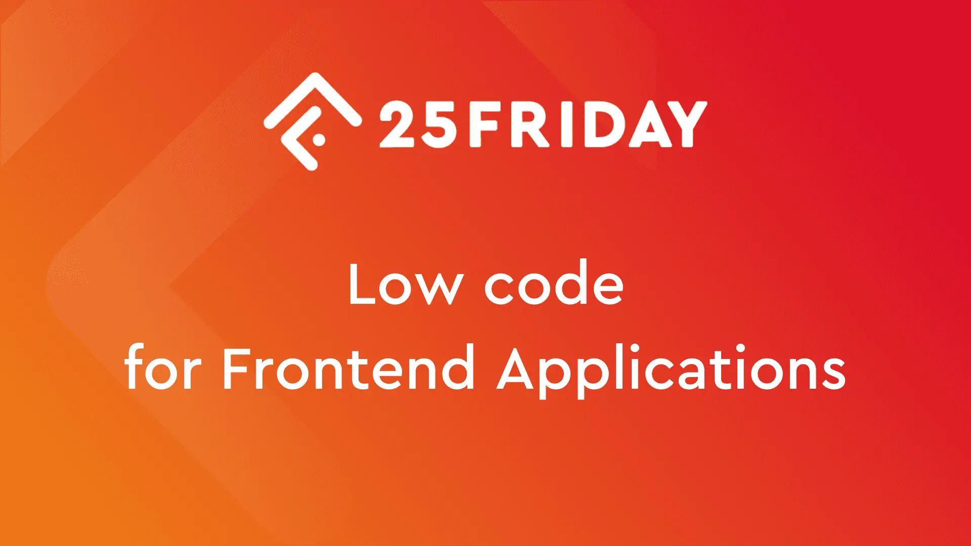 Hero image of the article: Case Study on Low Code for Frontend Applications
